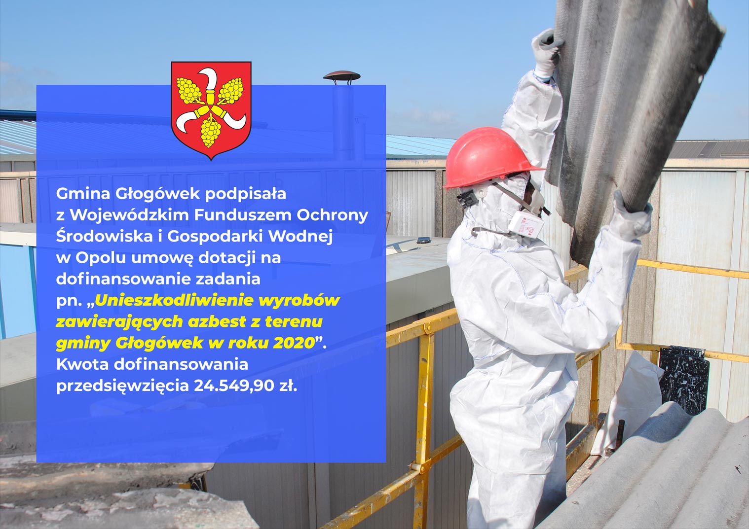Plakat informujący o akcji usuwania azbestu, na zdjęciu robotnik usuwający niebezpieczne płyty